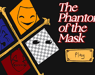 The Phantom of the Mask